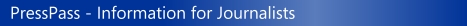 PressPass - Information for Journalists